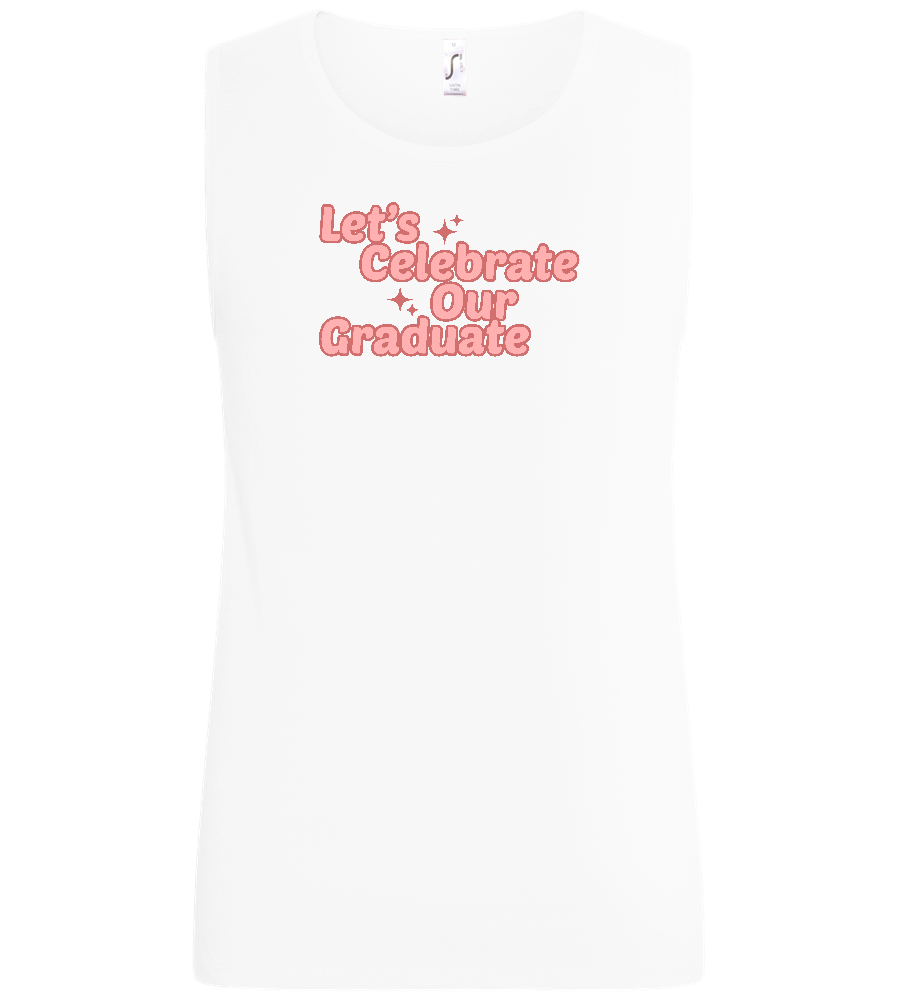 Let's Celebrate Our Graduate Design - Basic men's tank top_WHITE_front