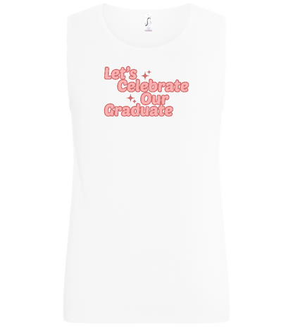 Let's Celebrate Our Graduate Design - Basic men's tank top_WHITE_front